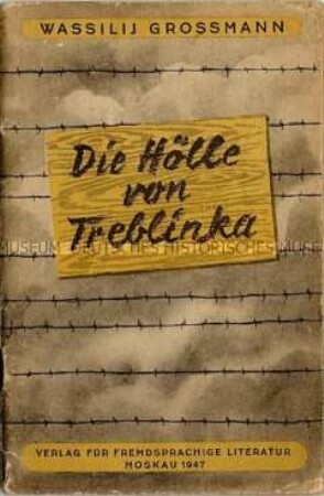 Erlebnisbericht über das Konzentrationslager Treblinka
