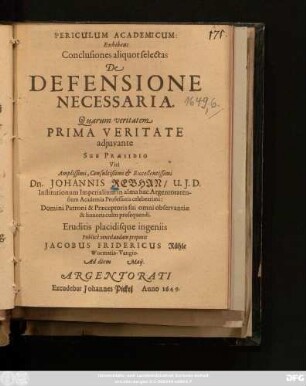 Periculum Academicum: Exhibens Conclusiones aliquot selectas De Defensione Necessaria