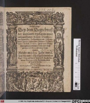 LeichPredigt/ Bey dem Begrebnuß der weylandt Ehrbaren unnd vieltugendsamen Frawen Dorotheen/ des ... Herren Hildebrands Giselern Ruhmans ... ehelichen Haußfrawen : Welche im 1611. Jahr/ den 6. Julii ... abgeschieden/ und den 8. Julii ... zu Göttingen ... ist beygesetzt worden