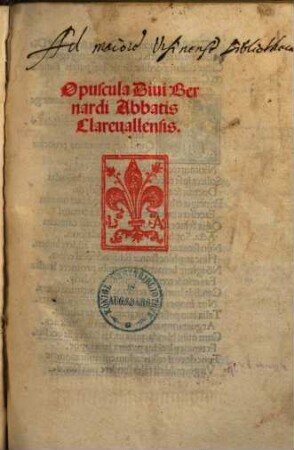 Opuscula Divi Bernardi Abbatis Clarevallensis
