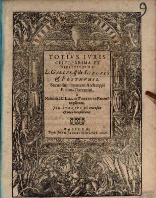 Totius iuris celeberrima et difficillima l. Gallus ff. de liberis & posthumis