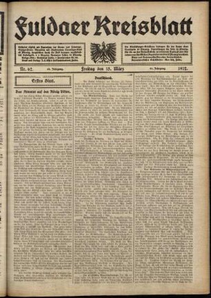 Erste Ausgabe vom Freitag, den 15. März 1912.