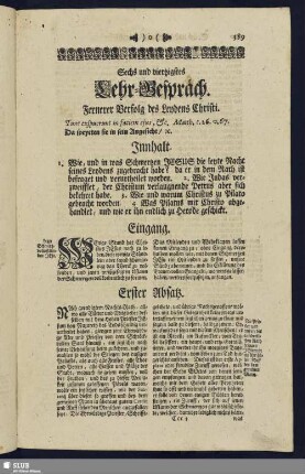 Sechs und viertzigstes Lehr-Gespräch. Fernerer Verfolg des Leydens Christi