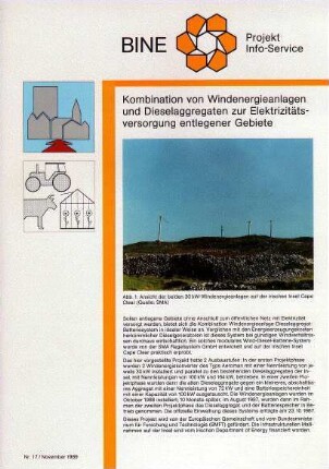 Kombination von Windenergieanlagen und Dieselaggregaten zur Elektrizitätsversorgung entlegener Gebiete.