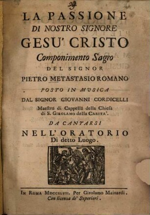 La Passione di Nostro Signore Gesu Cristo : Componimento sagro