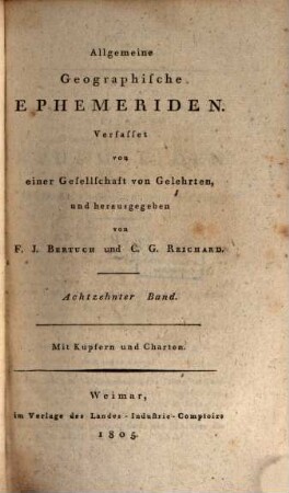 Allgemeine geographische Ephemeriden. 18. 1805