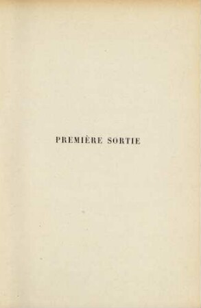 Première sortie