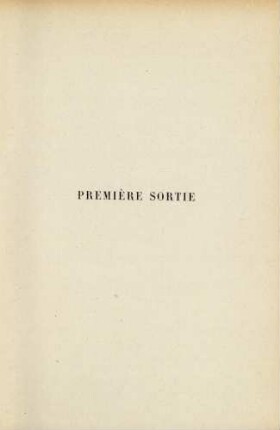 Première sortie