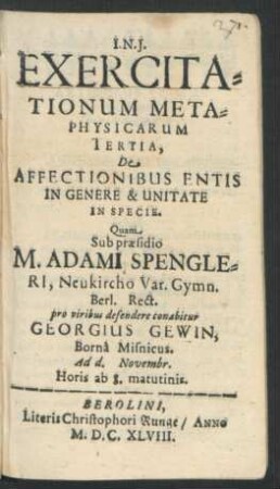 Exercitationum Metaphysicarum Tertia, De Affectionibus Entis In Genere & Unitate In Specie