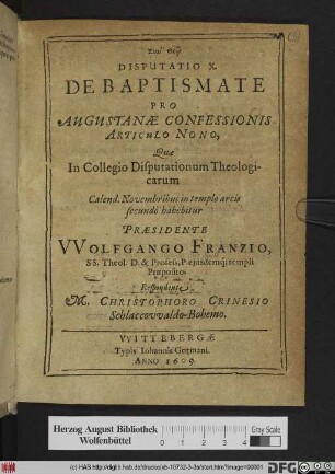 Disputatio X. De Baptismate Pro Augustanæ Confessionis Articulo Nono