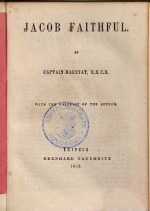 Jacob Faithful : With the portrait of the author