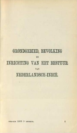 Grondgebied, Bevolking en Inrichting van het Bestuur van Nederlandsch-Indie