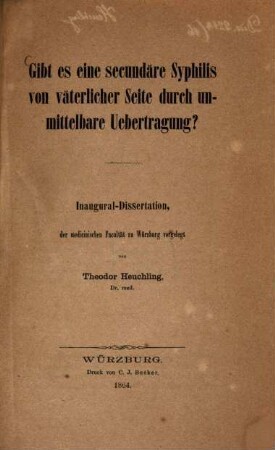 Gibt es eine secundäre Syphilis von väterlicher Seite durch unmittelbare Uebertragung?