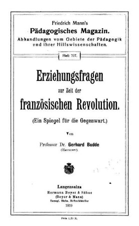 Erziehungsfragen zur Zeit der französischen Revolution : (ein Spiegel für die Gegenwart)