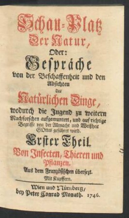 Th. 1: Von Insekten, Thieren und Pflanzen. Aus dem Französischen übersezt. Mit Kupffern
