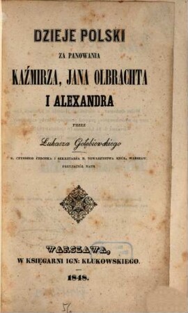 Dzieje Polski za panowania Kaźmirza, Jana Olbrachta i Alexandra
