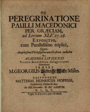 De peregrinatione Paulli Macedonici per Graeciam, ad Liv. XLV, 27. expositio