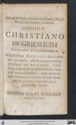 Per-Illustri, Generosissimo Atque Excellentissimo Domino, Domino Christiano de Griesheim ...