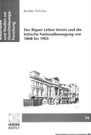 Der Rigaer Letten Verein und die lettische Nationalbewegung von 1868 bis 1905