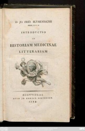 D. Jo. Frid. Blvmenbachii Medic. P. P. O. Introdvctio in Historiam Medicinae Litterariam