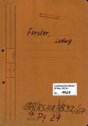 Personenheft Ludwig Forster (*15.08.1891), Kriminalrat