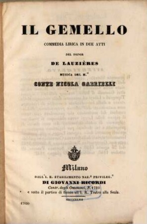 Il gemello : commedia lirica in due atti