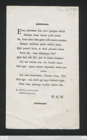 Errat, mortalem sine caris quisquis amicis Felicem vitam ducere posse putat ... : D. XXVII. Octobr. MDCCLXXIIII.