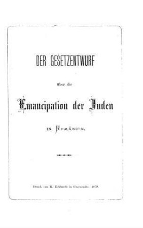 Der Gesetzentwurf über die Emancipation der Juden in Rumänien