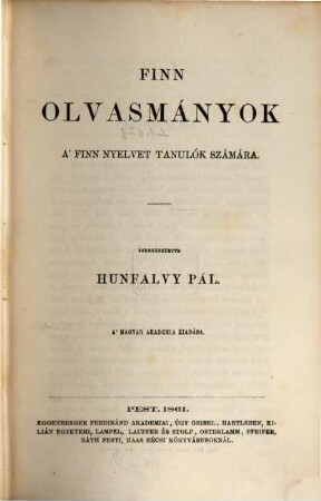 Finn Olvasó-Könyv : (Finnisches Lesebuch.) A' Magyar Akademia Kiadása, 1