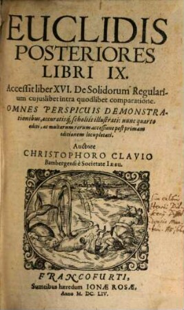Euclidis Posteriores Libri IX : Accessit liber XVI. De Solidorum Regularium cujuslibet intra quodlibet comparatione