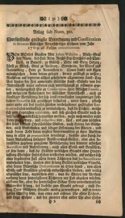 Anlag sub Num. 5to. Churfürstliche gnädigste Verordnung und Constitution in favorem Gülischer Ritterbürtiger Söhnen vom Jahr 1709. ad Passum concernentem