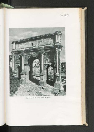 Tafel XXVII Bogen des Septimius Severus in Rom