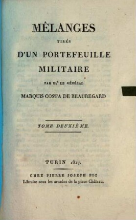 Mélanges tirés d'un Portefeuille militaire, Tom. 2