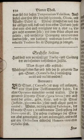 Sechste Section. Handlend von vernünfftiger Tractir- und Curirung der ins besondere vorfallenden Zufälle.