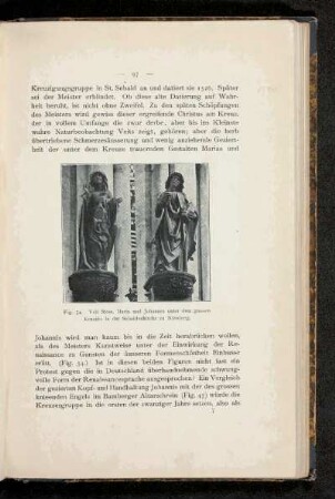 Fig. 54. Veit Stoss, Maria und Johannes unter dem grossen Kruzifix in der Sebalduskirche zu Nürnberg.