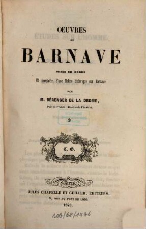 Oeuvres de Barnave publiées par Mme St. Germain, sa soeur, mises en ordre et précédées d'une notice historique sur Barnave par M. Béranger de la Drome, Pair de France, membre de l'institut, T. 3. Études sur l'Homme