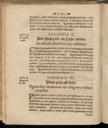 Paroemia XI. Pfand giebt offt Land. Pignus sæpe dominium rei obligatæ creditori conciliat.