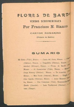 Flores de bardo : versos sentimentales por Francisco N. Bianco, cantor rosarino (Dicípulo de Gabino)