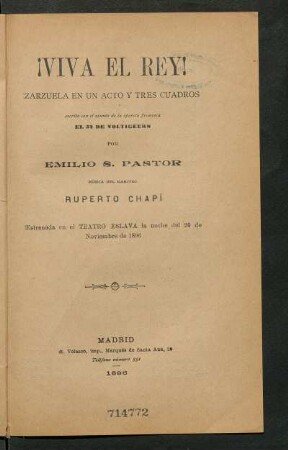 Viva el rey! : zarzuela en un acto y tres cuadros