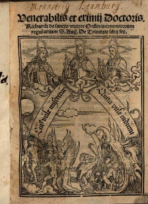 Venerabilis et eximij Doctoris Richardi de sancto victore Ordinis canonicorum regularium S. Aug. De trinitate libri sex