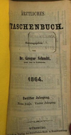Aerztliches Taschenbuch. 12 = N.F., Jg. 4. 1864