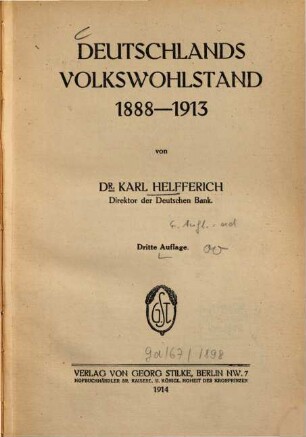 Deutschlands Volkswohlstand : 1888-1913