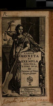 I. Lipsii Monita et exempla politica : libri duo, qui virtutes et vitia principum spectant