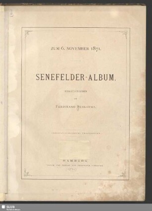 Zum 6. November 1871 : Senefelder-Album