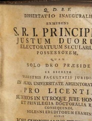 Dissertatio Inauguralis Exhibens S.R.I. Principem Iustum Duorum Electoratuum Secularium Possessorem