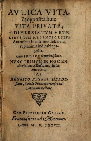 Aulica vita, et opposita huic vita privata