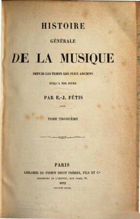 Histoire générale de la musique depuis les temps les plus anciens jusqu'à nos jours, 3