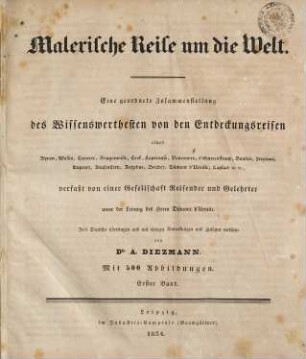 Malerische Reise um die Welt : eine geordnete Zusammenstellung des Wissenswerthesten von den Entdeckungsreisen eines Byron, Wallis, Carteret ..., 1
