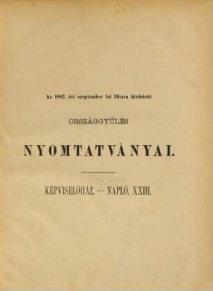 Országgyűlés képviselőházának naplója : hiteles kiadás. 1887/92,23 (1891)