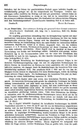 632-633, Ernst Cohn. Der schwere Erfolg als gesetzlicher Grund erhöhter Strafbarkeit. 1910